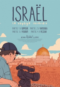 Israël, le voyage interdit - Partie IV : Pessah 2020