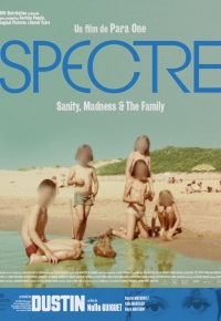 Spectre: Sanity, Madness & the Family 2021