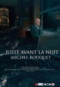 Juste avant la nuit - Michel Bouquet 2022