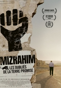 Mizrahim, les oubliés de la Terre Promise 2022