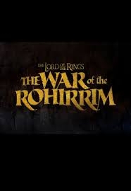 The Lord Of The Rings: The War Of Rohirrim 2024