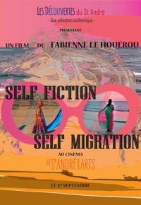 Self-Fiction, Self-Migration  2023
